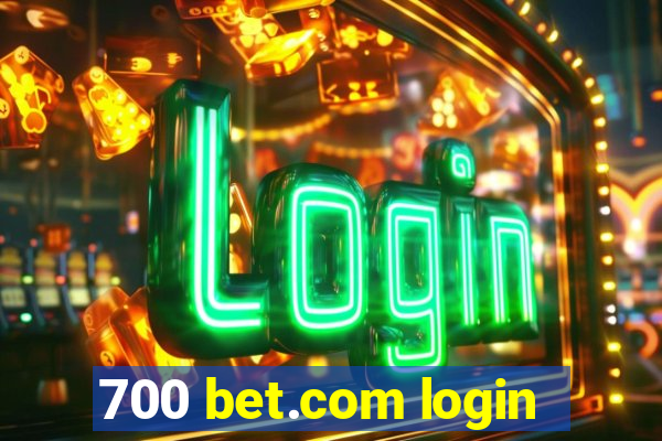 700 bet.com login